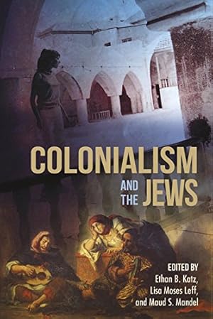 Seller image for Colonialism and the Jews (The Modern Jewish Experience) [Paperback ] for sale by booksXpress