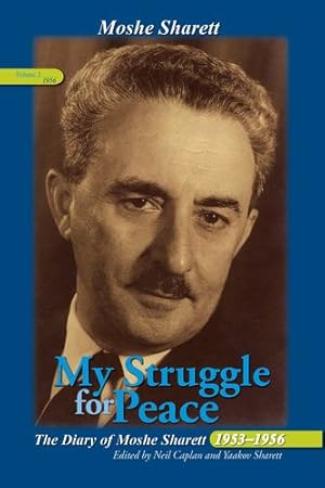 Seller image for My Struggle for Peace: The Diary of Moshe Sharett, 1956 (Perspectives on Israel Studies) by Sharett, Moshe [Hardcover ] for sale by booksXpress