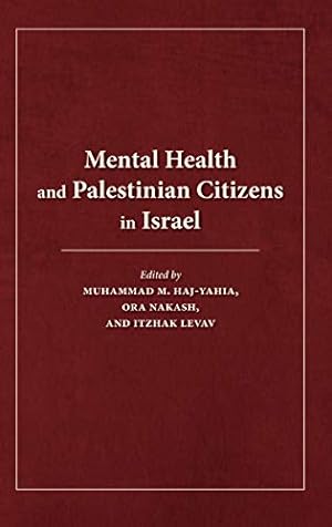 Immagine del venditore per Mental Health and Palestinian Citizens in Israel (Indiana Series in Middle East Studies) [Hardcover ] venduto da booksXpress
