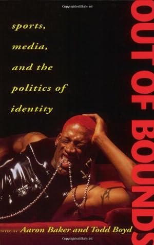 Seller image for Out of Bounds: Sports, Media and the Politics of Identity [Paperback ] for sale by booksXpress
