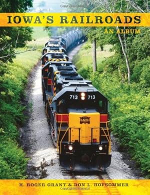 Bild des Verkufers fr Iowa's Railroads: An Album (Railroads Past and Present) [Paperback ] zum Verkauf von booksXpress