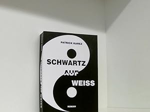 Bild des Verkufers fr Schwartz auf Weiss Patrick Karez zum Verkauf von Book Broker