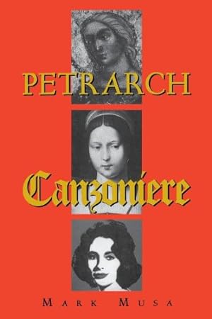 Seller image for Petrarch: The Canzoniere, or Rerum vulgarium fragmenta by Musa, Mark, Manfredi, Barbara, Petrarca, Francesco [Paperback ] for sale by booksXpress