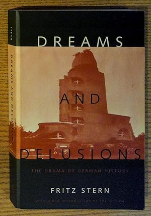 Image du vendeur pour Dreams and Delusions: The Drama of German History mis en vente par Pistil Books Online, IOBA