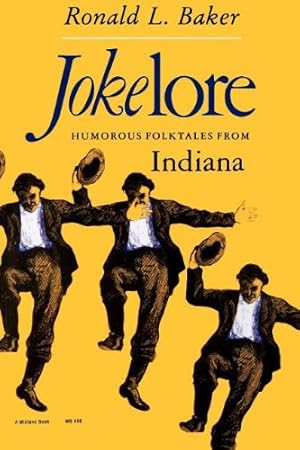 Seller image for Jokelore: Humorous Folktales from Indiana (Midland Book) by Baker, Ronald L. [Paperback ] for sale by booksXpress