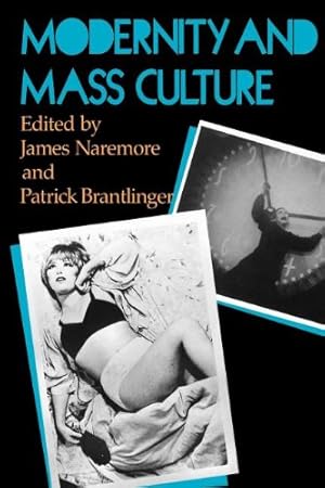 Seller image for Modernity and Mass Culture [Paperback ] for sale by booksXpress