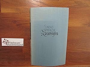 Imagen del vendedor de Also sprach Zarathustra : Ein Buch fr alle und keinen. Friedrich Nietzsche. Mit e. Nachw. von Alfred Bauemler / Krners Taschenausgabe ; Bd. 75 a la venta por Antiquariat im Kaiserviertel | Wimbauer Buchversand