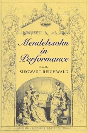 Image du vendeur pour Mendelssohn in Performance [Hardcover ] mis en vente par booksXpress