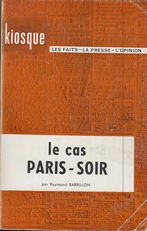 Seller image for Le cas Paris-Soir for sale by PRISCA
