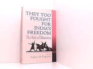 Bild des Verkufers fr They Too Fought for India's Freedom: The Role of Minorities zum Verkauf von Book Broker