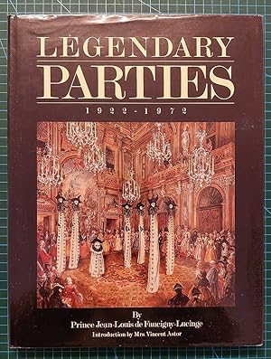 Image du vendeur pour LEGENDARY PARTIES 1922 - 1972 mis en vente par M. & A. Simper Bookbinders & Booksellers