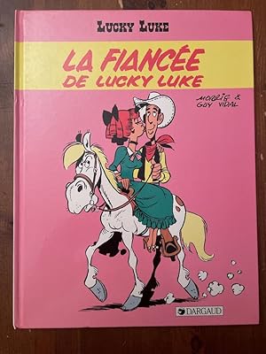 Bild des Verkufers fr La fiance de Lucky Luke zum Verkauf von Librairie des Possibles