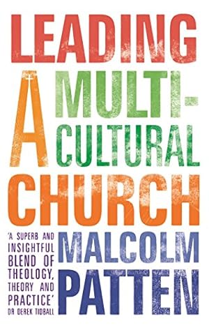 Imagen del vendedor de Leading a Multicultural Church by Patten, Malcolm [Paperback ] a la venta por booksXpress