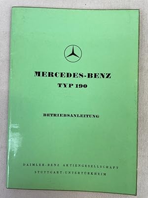 Mercedes-Benz Typ 190. Betriebsanleitung. Ausgabe A.
