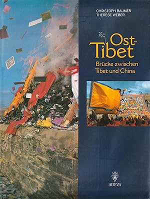 Seller image for Ost-Tibet: Brcke zwischen Tibet und China for sale by Orchid Press