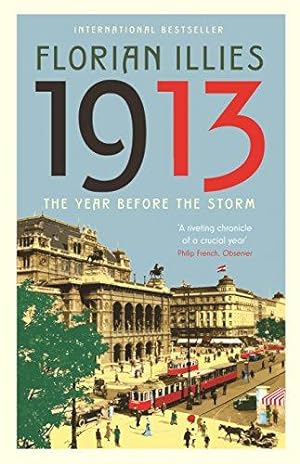 Seller image for 1913: The Year before the Storm for sale by WeBuyBooks