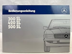 Mercedes-Benz 300 SL, 420 SL, 500 SL Bedienungsanleitung. DE Ausgabe A.