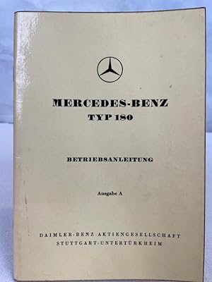 Mercedes-Benz Typ 180, Betriebsanleitung. Ausgabe A.