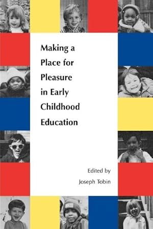 Image du vendeur pour Making a Place for Pleasure in Early Childhood Education [Soft Cover ] mis en vente par booksXpress