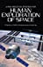 Image du vendeur pour A Risk Reduction Strategy for Human Exploration of Space: A Review of NASA's Bioastronautics Roadmap [Soft Cover ] mis en vente par booksXpress