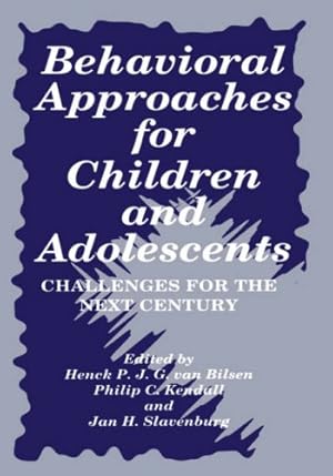 Bild des Verkufers fr Behavioral Approaches for Children and Adolescents: Challenges for the Next Century (Language of Science) [Hardcover ] zum Verkauf von booksXpress