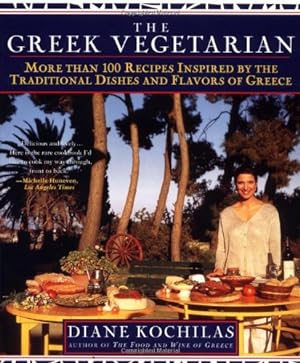 Seller image for The Greek Vegetarian: More Than 100 Recipes Inspired by the Traditional Dishes and Flavors of Greece by Kochilas, Diane [Paperback ] for sale by booksXpress