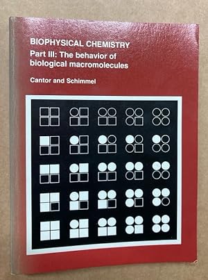 Immagine del venditore per Biophysical Chemistry. Part 3: The Behavior of Biological Macromolecules. venduto da Plurabelle Books Ltd