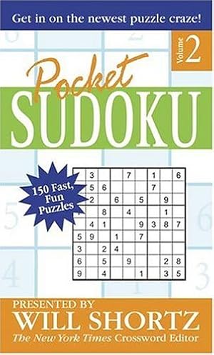 Seller image for Pocket Sudoku Presented by Will Shortz, Volume 2: 150 Fast, Fun Puzzles [Mass Market Paperback ] for sale by booksXpress