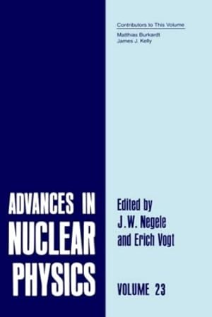 Imagen del vendedor de Advances in Nuclear Physics: Volume 23 (Advances in Nuclear Physics (23)) [Hardcover ] a la venta por booksXpress