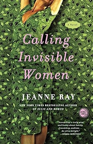 Seller image for Calling Invisible Women: A Novel by Ray, Jeanne [Paperback ] for sale by booksXpress