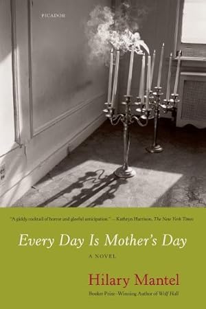 Seller image for Every Day Is Mother's Day by Mantel, Hilary [Paperback ] for sale by booksXpress