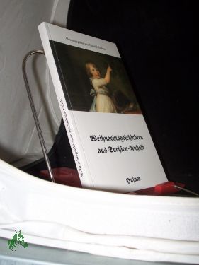 Bild des Verkufers fr Weihnachtsgeschichten aus Sachsen-Anhalt / hrsg. von Gundel Paulsen zum Verkauf von Antiquariat Artemis Lorenz & Lorenz GbR