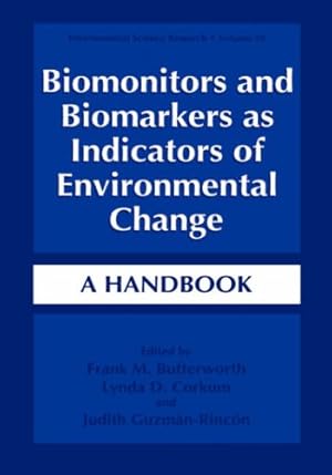 Immagine del venditore per Biomonitors and Biomarkers as Indicators of Environmental Change: A Handbook (Environmental Science Research, Volume 50) [Hardcover ] venduto da booksXpress