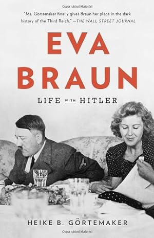 Imagen del vendedor de Eva Braun: Life with Hitler by Gortemaker, Heike B. [Paperback ] a la venta por booksXpress