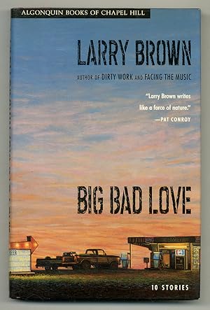 Seller image for Big Bad Love: Stories for sale by Between the Covers-Rare Books, Inc. ABAA