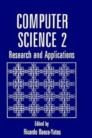 Seller image for Computer Science 2: Research and Applications (Advances in Experimental Medicine & Biology (Springer)) (No. 2) [Hardcover ] for sale by booksXpress
