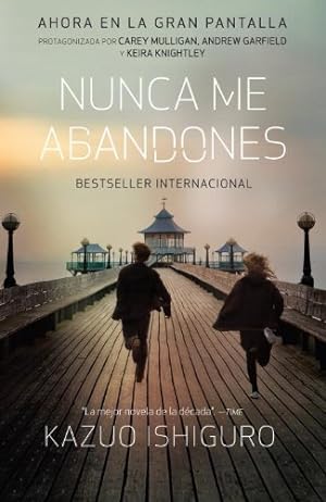 Seller image for Nunca me abandones (Spanish Edition) by Kazuo Ishiguro [Paperback ] for sale by booksXpress