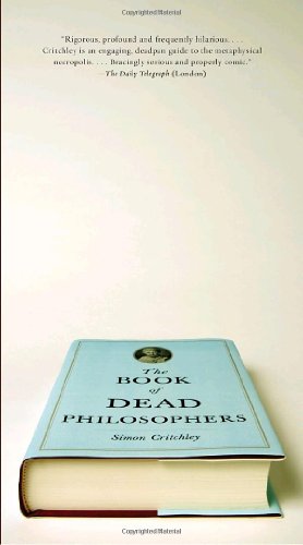 Seller image for The Book of Dead Philosophers by Critchley, Simon [Paperback ] for sale by booksXpress