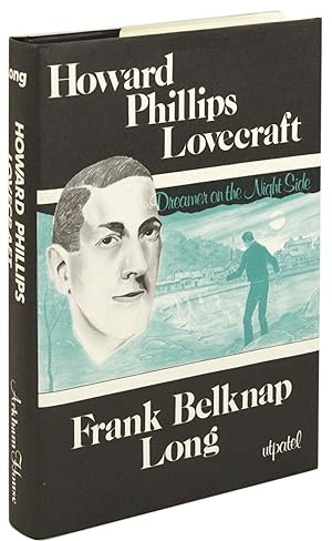 Immagine del venditore per HOWARD PHILLIPS LOVECRAFT: DREAMER ON THE NIGHTSIDE venduto da John W. Knott, Jr, Bookseller, ABAA/ILAB