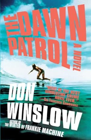Seller image for The Dawn Patrol (Vintage Crime/Black Lizard) by Winslow, Don [Paperback ] for sale by booksXpress