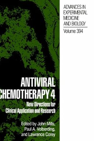Imagen del vendedor de Antiviral Chemotherapy 4: New Directions for Clinical Application and Research (Advances in Experimental Medicine and Biology) (v. 4) [Hardcover ] a la venta por booksXpress