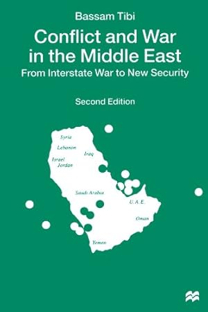 Seller image for Conflict and War in the Middle East: From Interstate War to New Security by Tibi, Bassam [Paperback ] for sale by booksXpress