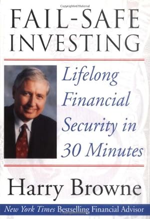 Imagen del vendedor de Fail-Safe Investing: Lifelong Financial Security in 30 Minutes by Browne, Harry [Paperback ] a la venta por booksXpress