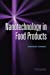 Bild des Verkufers fr Nanotechnology in Food Products: Workshop Summary [Soft Cover ] zum Verkauf von booksXpress