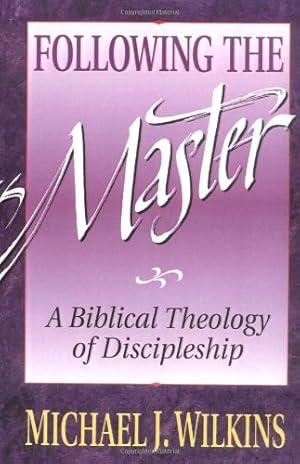 Seller image for Following the Master by Wilkins, Michael J. [Paperback ] for sale by booksXpress