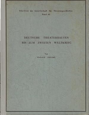 Deutsche Theaterbauten bis zum Zweiten Weltkrieg : typolog.-histor. Dokumentation e. Baugattung. ...