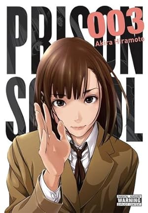 Immagine del venditore per Prison School, Vol. 3 by Hiramoto, Akira [Paperback ] venduto da booksXpress