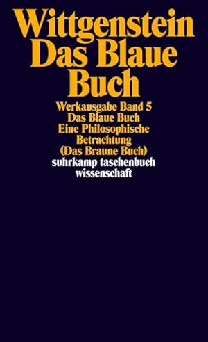 Bild des Verkufers fr Werkausgabe, Band 5: Das Blaue Buch. Eine Philosophische Betrachtung (Das Braune Buch) zum Verkauf von Express-Buchversand