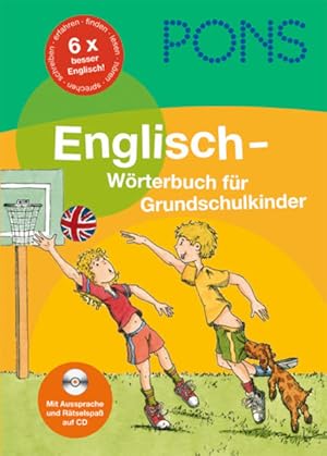 Image du vendeur pour PONS Grundschulwrterbuch Englisch: Der komplette Grundschulwortschatz: Mit Aussprache und Rtselspa auf CD-ROM mis en vente par Express-Buchversand