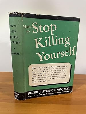 How to Stop Killing Yourself